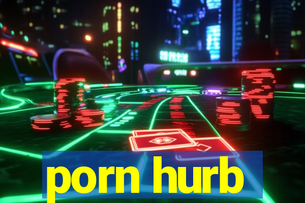 porn hurb